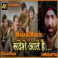 Sandese Aate Hai 2022 Full PadMix MalaaiMusicChiraiGaonDomanpur.mp3